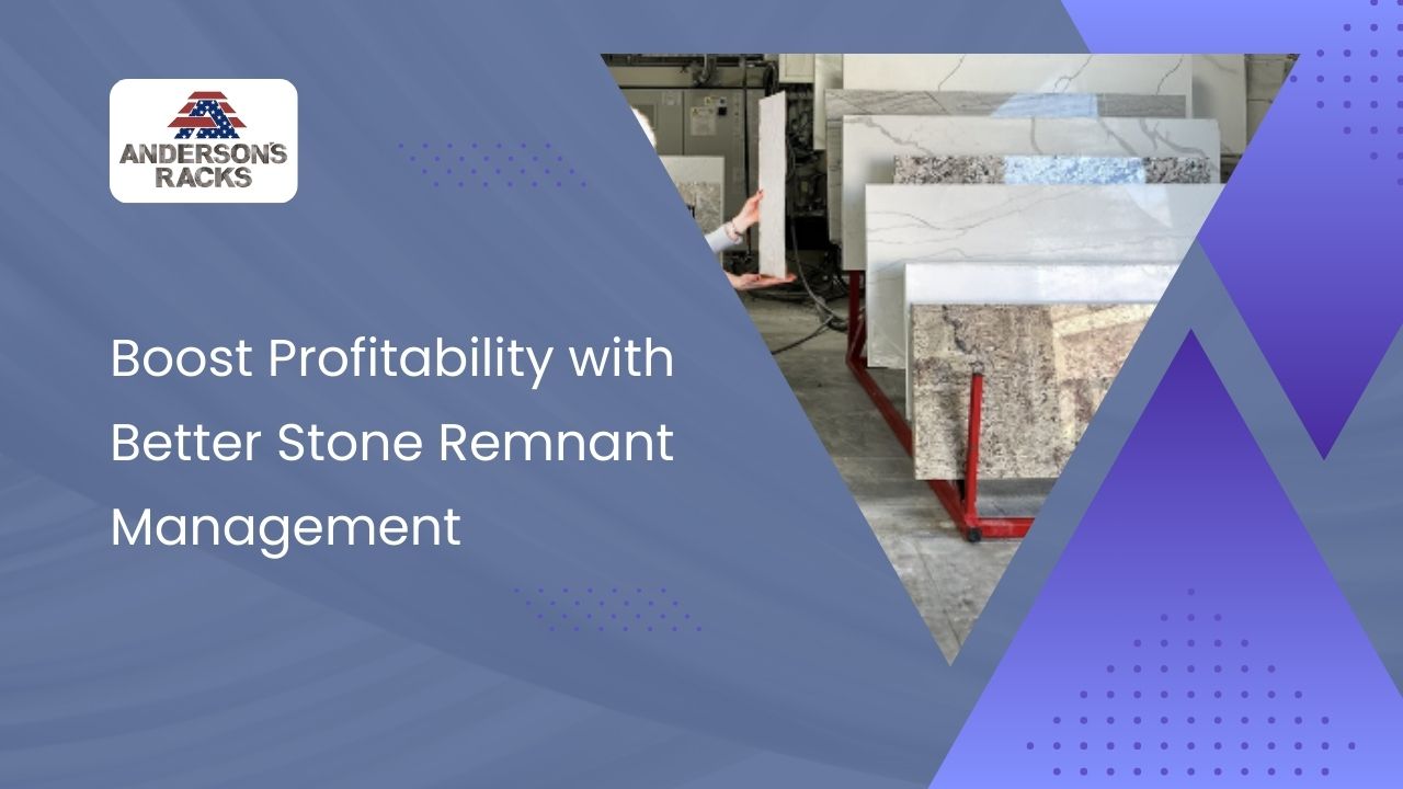 Boost Profitability with Better Stone Remnant Management